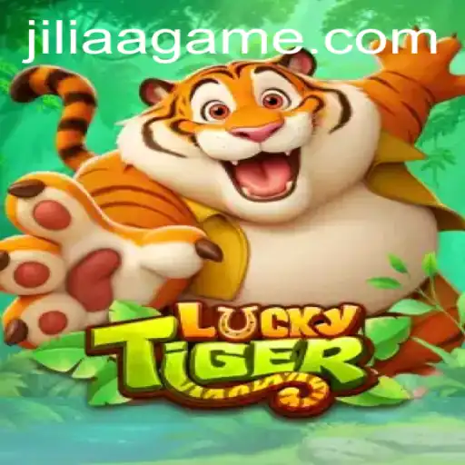 Unraveling the Excitement of LuckyTiger: A Dive into the World of JILIAA